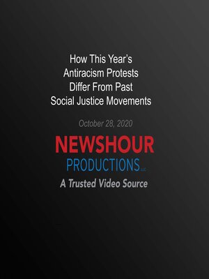 cover image of How This Year's Antiracism Protests Differ From Past Social Justice Movements